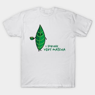 Matcha tea drinker T-Shirt